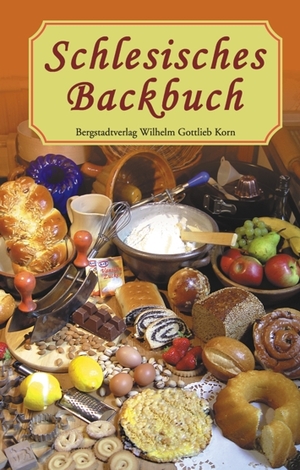 ISBN 9783870572617: Schlesisches Backbuch