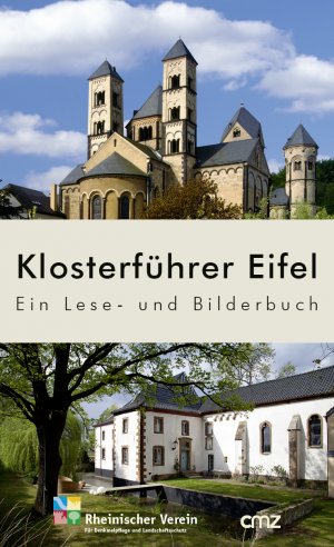 ISBN 9783870623036: Klosterführer Eifel - Ein Lese- und Bilderbuch