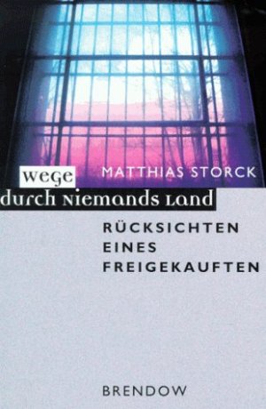 ISBN 9783870676131: Wege durch Niemands Land