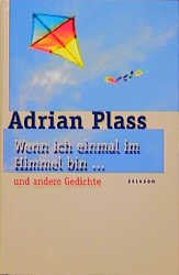 gebrauchtes Buch – Adrian Plass – Wenn ich einmal im Himmel bin...: ... und andere Gedichte (Edition C - C)