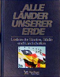 ISBN 9783870704766: Alle Länder unserer Erde. Lexikon der Staaten, Städte und Landschaften