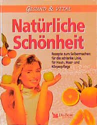 ISBN 9783870708078: Natürliche Schönheit