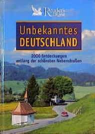 ISBN 9783870708450: Unbekanntes Deutschland. 2000 Entdeckungen entlang der schönsten Nebenstraßen [Dec 01, 2001] unknown