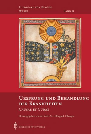 neues Buch – Ursprung und Behandlung der Krankheiten | Causae et Curae | Hildegard von Bingen | Taschenbuch | Hildegard von Bingen - Werke | 292 S. | Deutsch | 2011 | Beuroner Kunstverlag | EAN 9783870712488