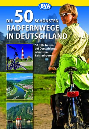 ISBN 9783870734398: Die 50 schönsten Radfernwege in Deutschland