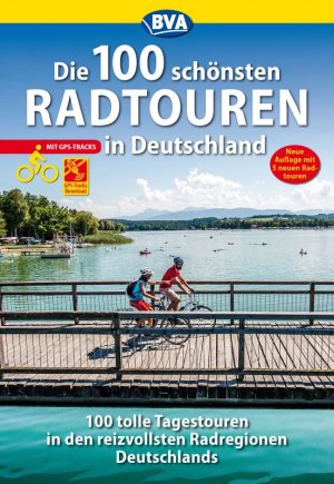 ISBN 9783870738051: Die 100 schönsten Radtouren in Deutschland: 100 tolle Tagestouren in den reizvollsten Radregionen Deutschlands. Mit GPS-Tracks download (Die schönsten Radtouren und Radfernwege in Deutschland)