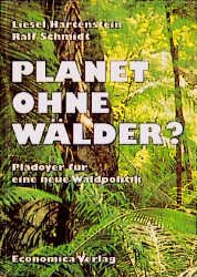 ISBN 9783870813352: Planet ohne Wälder?