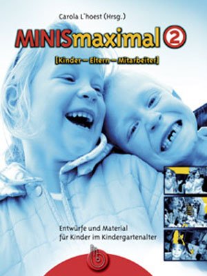 ISBN 9783870923884: MINISmaximal 2 - Entwürfe und Material für Kinder im Kindergartenalter