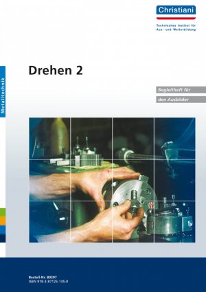 ISBN 9783871251450: Drehen 2 – Begleitheft für den Ausbilder