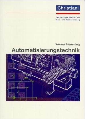 ISBN 9783871255489: Automatisierungstechnik / Werner Hemming