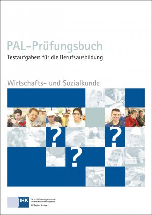 ISBN 9783871258893: PAL-Prüfungsbuch Wirtschaft- und Sozialkunde: Testaufgaben für die Berufsausbildung