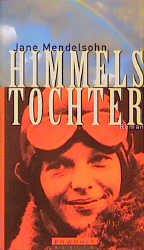 ISBN 9783871343056: Himmelstochter. Roman