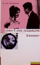 ISBN 9783871343216: Paare. John F. und Jacqueline Kennedy. Ein Königspaar im Weißen Haus.