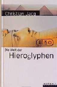 ISBN 9783871343650: Die Welt der Hieroglyphen