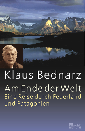 ISBN 9783871345128: Am Ende der Welt : eine Reise durch Feuerland und Patagonien.