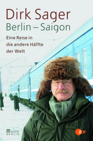 ISBN 9783871345609: Berlin-Saigon : eine Reise in die andere Hälfte der Welt.