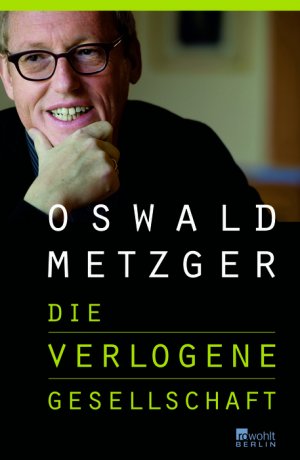 ISBN 9783871346248: Die verlogene Gesellschaft