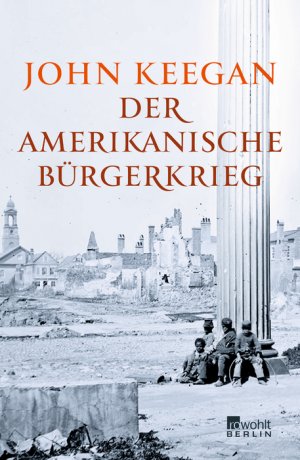 ISBN 9783871346682: Der Amerikanische Bürgerkrieg. Aus dem Englischen von Hainer Kober.
