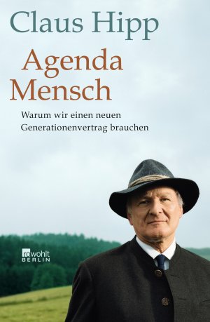 ISBN 9783871346699: Agenda Mensch - Warum wir einen neuen Generationenvertrag brauchen