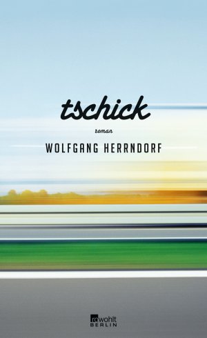 ISBN 9783871347108: tschick. roman