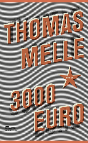 gebrauchtes Buch – Thomas Melle – 3000 Euro