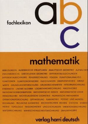 gebrauchtes Buch – Fachlexikon ABC Mathematik : Ein alphabetisches Nachschlagewerk