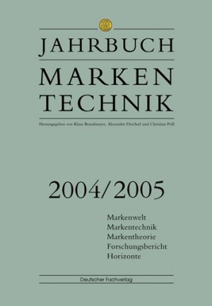 ISBN 9783871508257: Jahrbuch Markentechnik 2004/2005