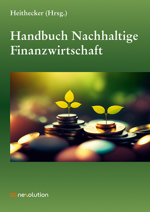 gebrauchtes Buch – Dirk Heithecker – Handbuch Nachhaltige Finanzwirtschaft