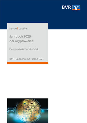 ISBN 9783871513350: Jahrbuch 2023 der Kryptowerte – Ein regulatorischer Überblick