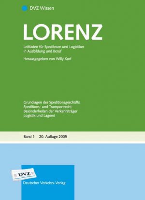 ISBN 9783871543753: LORENZ Leitfaden für Spediteure und Logistiker in Ausbildung und Beruf - Band 1