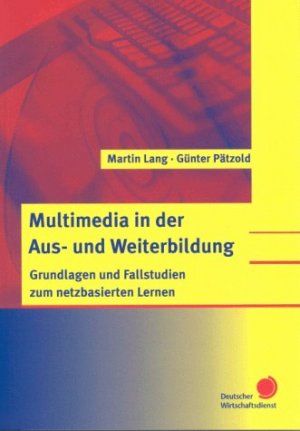 ISBN 9783871564185: Multimedia in der Aus- und Weiterbildung