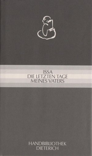 gebrauchtes Buch – Kobayashi, Issa, Dombrady G – Die letzten Tage meines Vaters