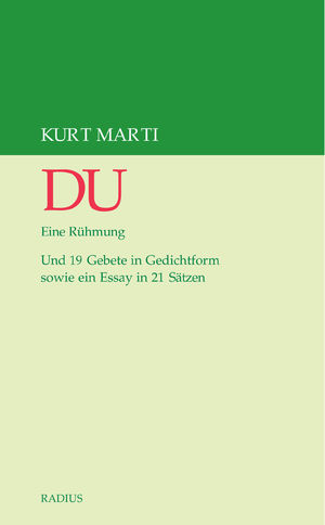 ISBN 9783871736261: DU – Eine Rühmung. Und 19 Gebete in Gedichtform sowie ein Essay