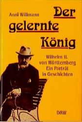 ISBN 9783871812927: Der gelernte König