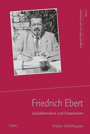 ISBN 9783871817106: Friedrich Ebert : Sozialdemokrat und Staatsmann