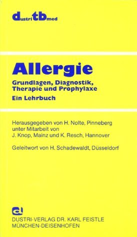 ISBN 9783871851599: Allergie: Grundlagen, Diagnostik, Therapie und Prophylaxe