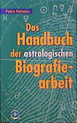 ISBN 9783871860911: Das Handbuch der astrologischen Biografiearbeit