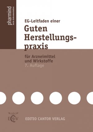 ISBN 9783871932373: EG-Leitfaden einer Guten Herstellungspraxis für Arzneimittel und Wirkstoffe