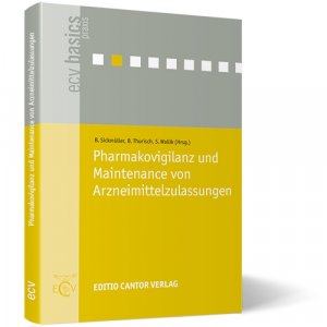 ISBN 9783871934773: Pharmakovigilanz und Maintenance von Arzneimittelzulassungen