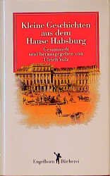 ISBN 9783872032188: Kleine Geschichten aus dem Hause Habsburg