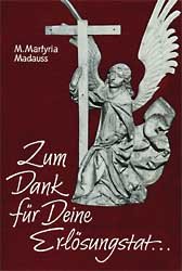 ISBN 9783872093127: Zum Dank für Deine Erlösungstat - Betrachtung über Matthäus 26,31 - 56 ; Jesus und seine Jünger auf d. Weg ins Leiden ; e. Anruf zur Bereitung für uns heute