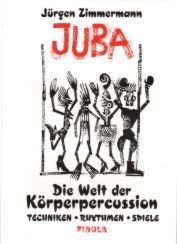 ISBN 9783872263384: Juba - Die Welt der Körperpercussion - Techniken, Rhythmen, Spiele: Vom gestampften Schritt über Klatschvariationen und Klatschspiele, elementare Rhythmen und den Rhythmusbaukasten zu komplexen Körperkoordinationen