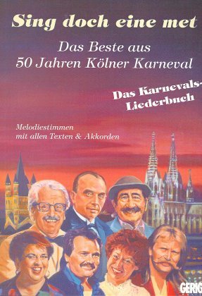 ISBN 9783872522467: Sing doch eine met. Das Beste aus 50 Jahren Kölner Karneval