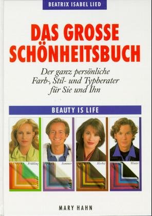 ISBN 9783872874054: Das grosse Schönheitsbuch