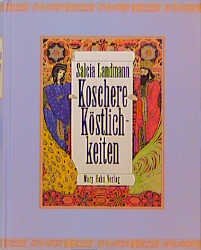 ISBN 9783872874801: Koschere Köstlichkeiten – Rezepte und Geschichten