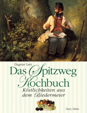 ISBN 9783872875105: Das Spitzweg-Kochbuch