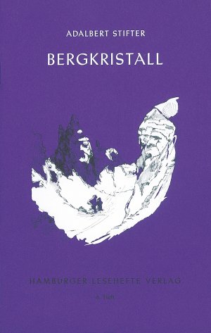 gebrauchtes Buch – Adalbert Stifter – Hamburger Lesehefte, Nr.6, Bergkristall