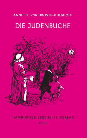 gebrauchtes Buch – Annette von Droste Hülshoff – Die Judenbuche - 15. Hamburger Leseheft - bk1699