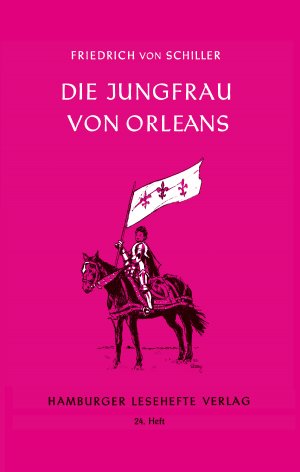 gebrauchtes Buch – Hamburger Lesehefte, Nr.24, Die Jungfrau von Orleans