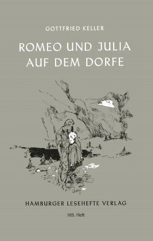 neues Buch – Gottfried Keller – Romeo und Julia auf dem Dorfe